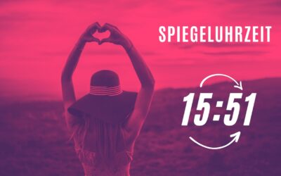 Bedeutung Spiegeluhrzeit 15:51: Diese Dinge musst du jetzt beachten!