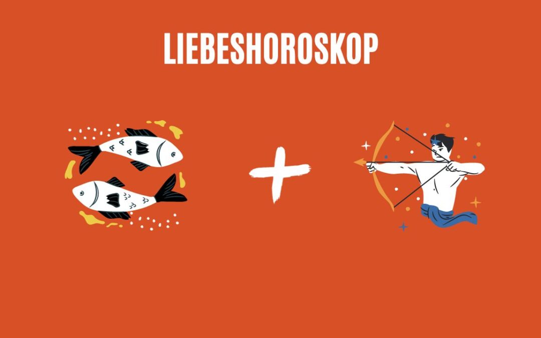 Wie kompatibel sind Fische und Schütze in der Liebe?