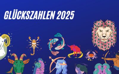 GLÜCKSZAHLEN 2025: DIESE ZAHLEN BRINGEN DEINEM STERNZEICHEN 2025 GLÜCK (Horoskop)